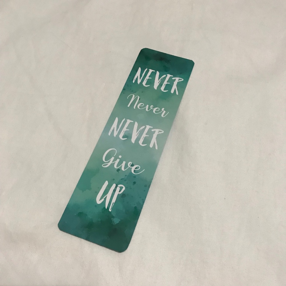 Never Never Never Give Up Double Sided Bookmark Clouds Go For It
